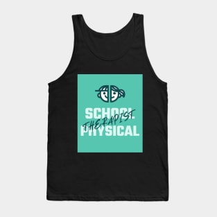 School Physical Therapist Tank Top